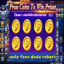 only fans duda rubert